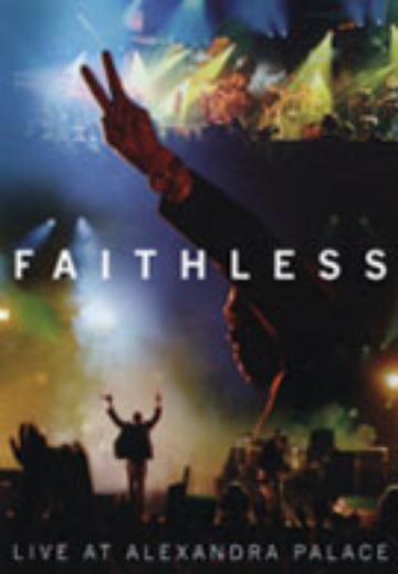 Faithless - Live at Alexandra Palace cover